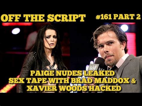 paige leaked video|UPDATEDx2: Paige Sex Tape with Brad Maddox & Nude Photos。